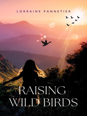cover image of Raising Wild Birds